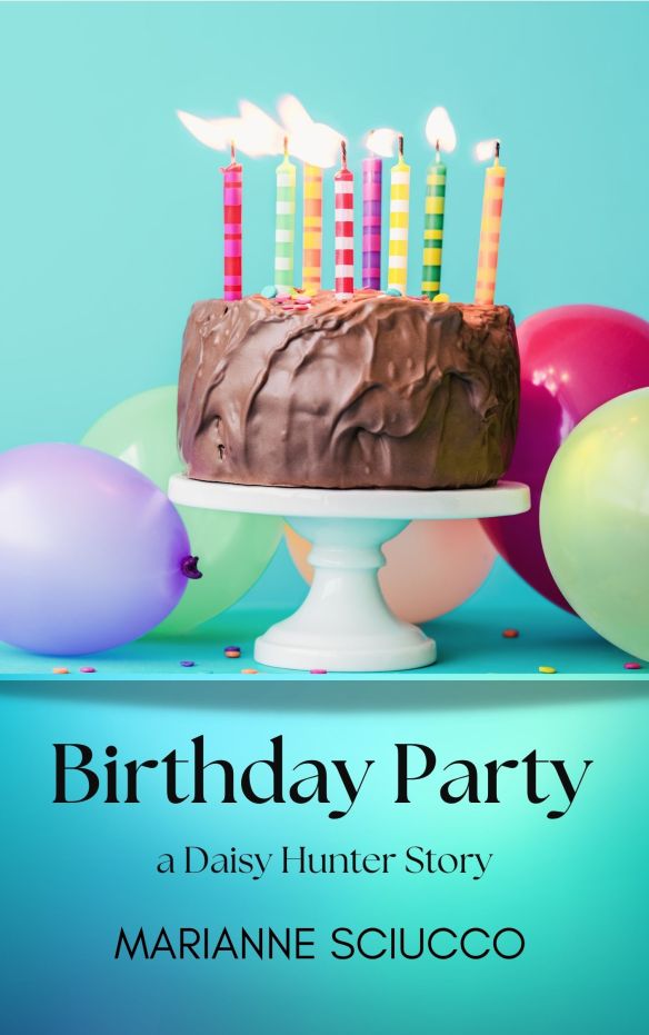 Birthday Party, a short story by Marianne Sciucco